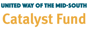 United Way of the Mid-South Catalyst Fund